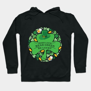 Irish luck: Wear green, be lucky Vintage ST PATRICKS DAY Hoodie